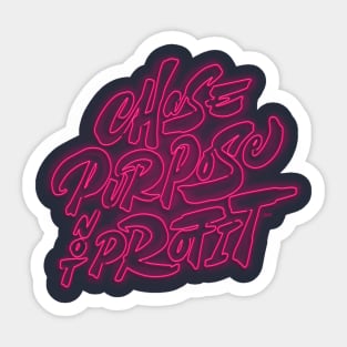 Chase Purpose Not Profit Sticker